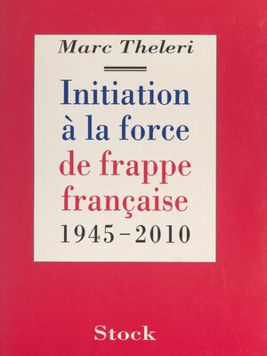 cover image of Initiation à la force de frappe française